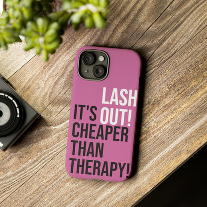 LASH OUT Extra durable phone cases