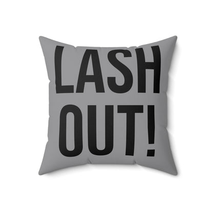 LASH OUT Decorative Pillow