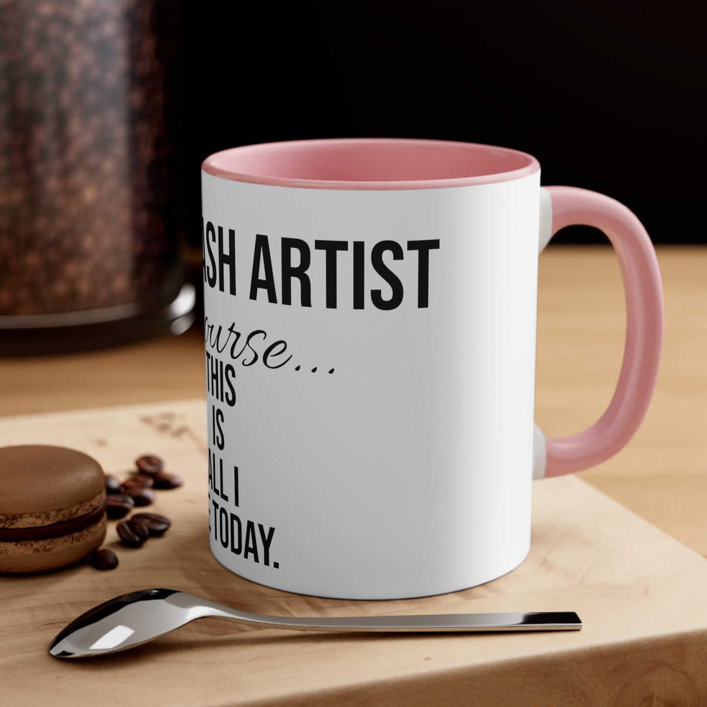 "I'm A Lash Artist" Accent Coffee Mug, 11oz