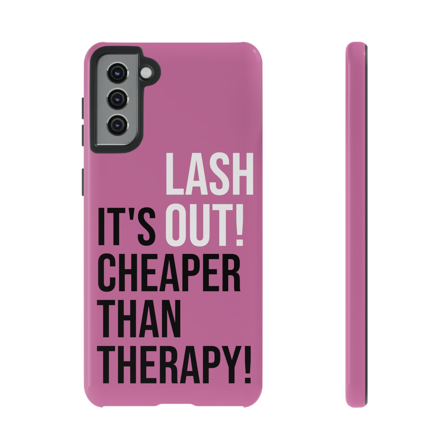 LASH OUT Extra durable phone cases