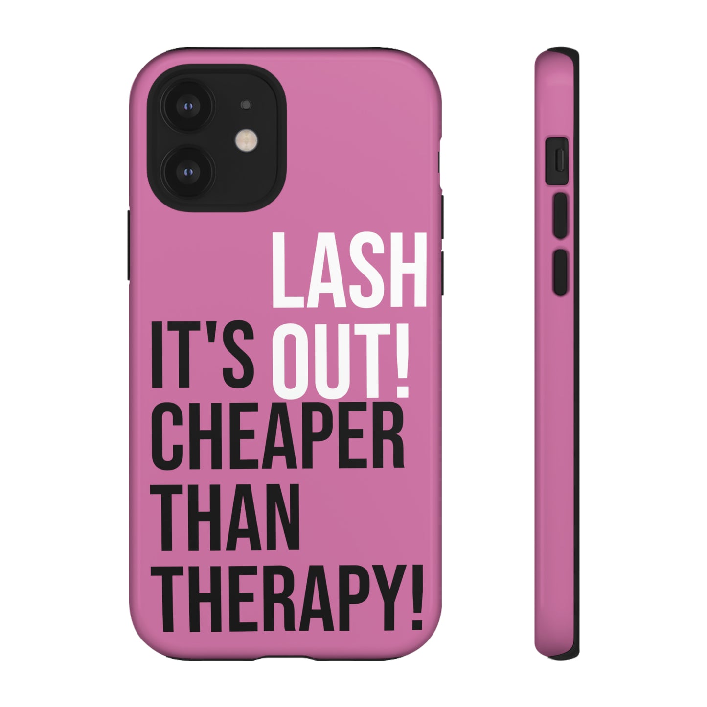 LASH OUT Extra durable phone cases