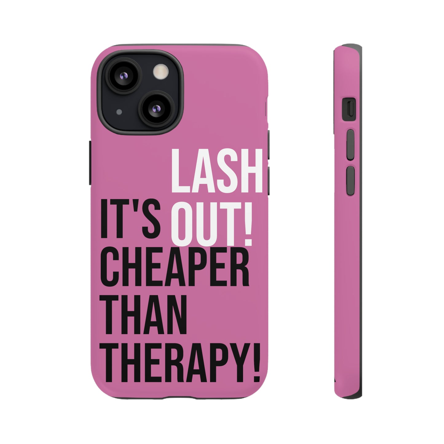 LASH OUT Extra durable phone cases