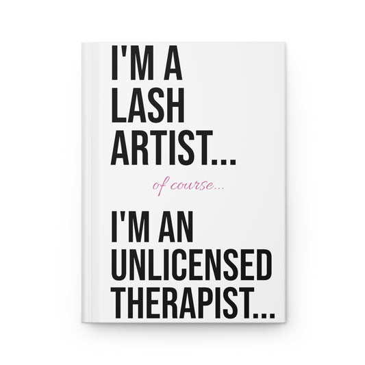 I'm A Lash Artist" Hardcover Journal Matte