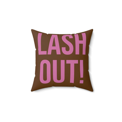 LASH OUT Decorative Pillow