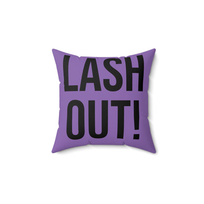 LASH OUT Decorative Pillow