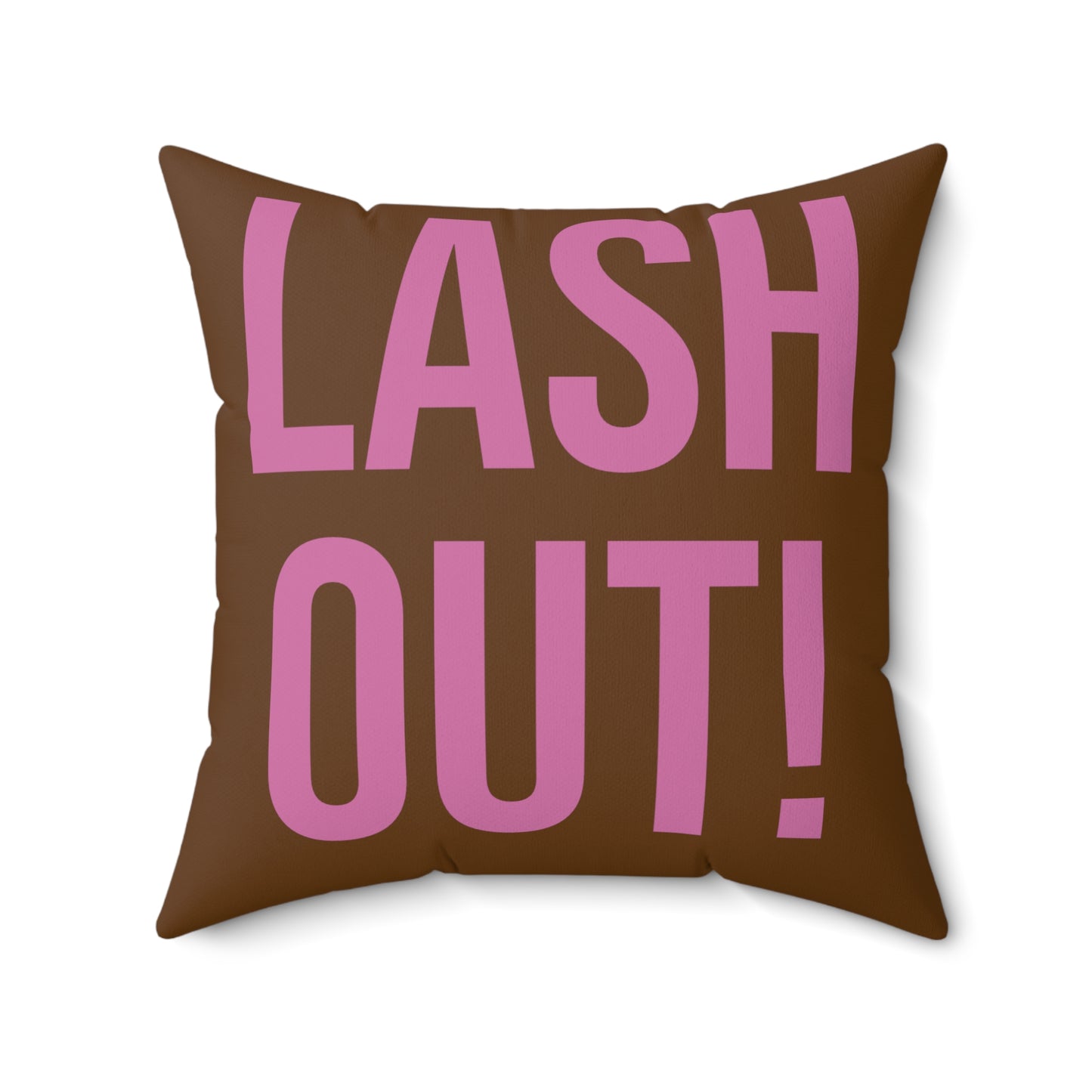 LASH OUT Decorative Pillow