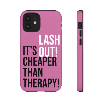 LASH OUT Extra durable phone cases