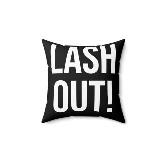 LASH OUT Decorative Pillow