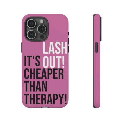 LASH OUT Extra durable phone cases