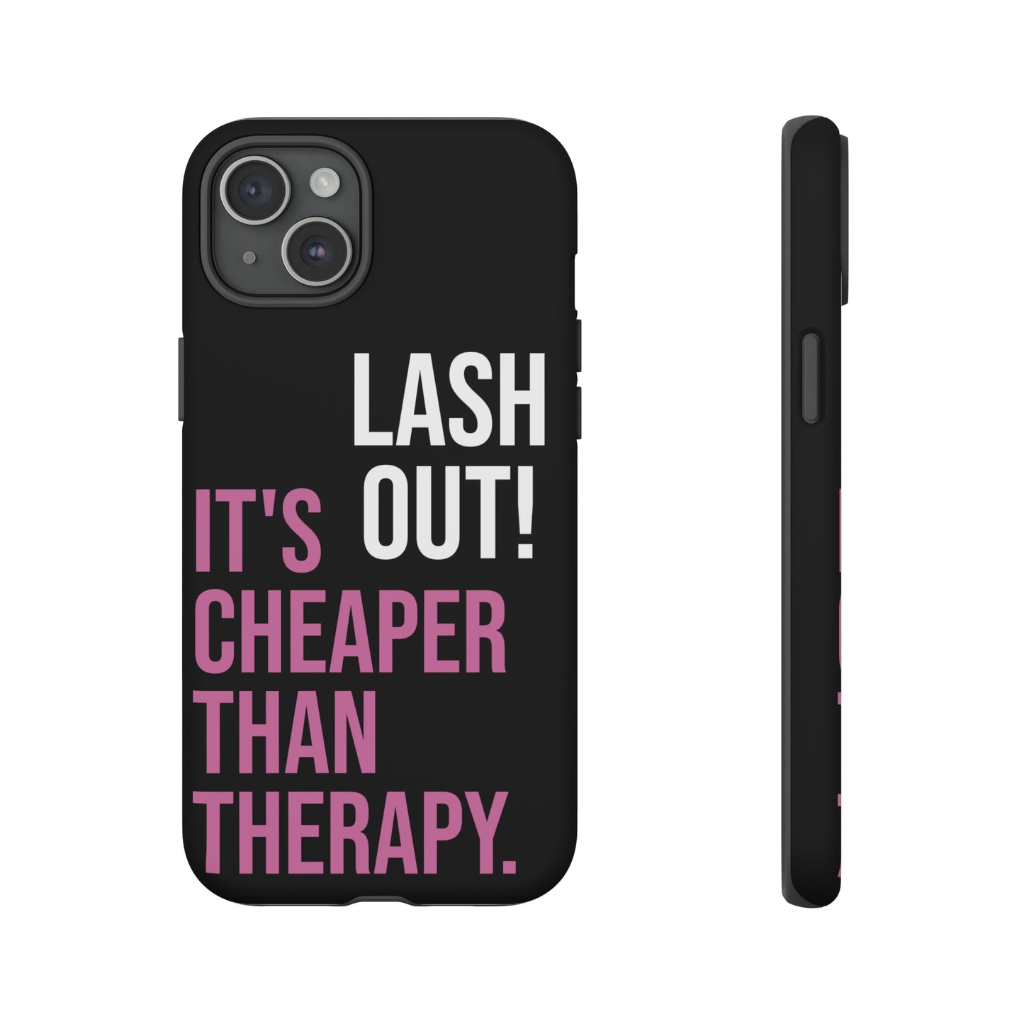 LASH OUT Extra Durable Phone Cases