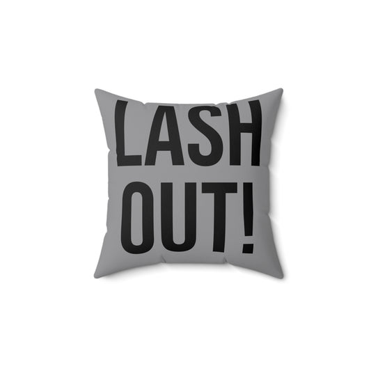 LASH OUT Decorative Pillow